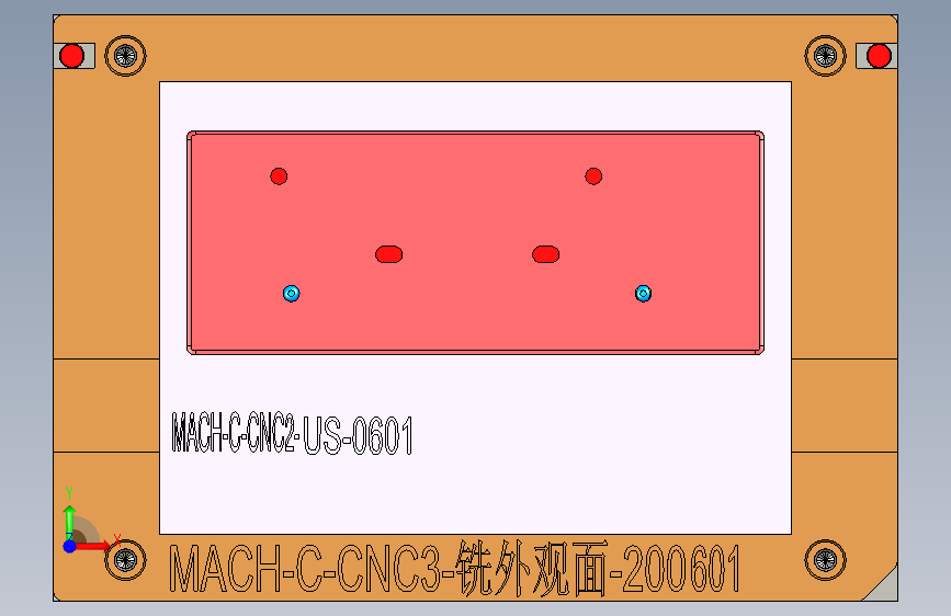 MACH-C-CNC3-工装治具模型铣外观面-200611 正面视图