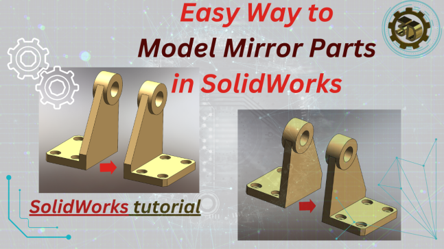 N009340-在SolidWorks中轻松建模镜像零件的方法