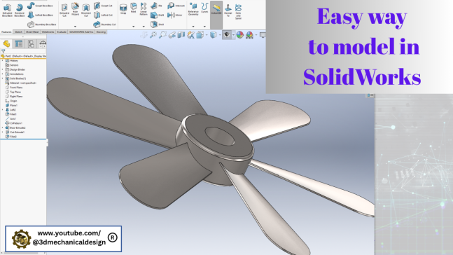 N010597-逐步SolidWorks风扇叶片教程 _ 简单的3D建模