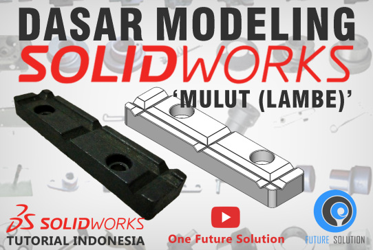 SolidWorks 教程 印度尼西亚 #017 (英文字幕) - 基础建模 _口 (薄)_ (基础建模)