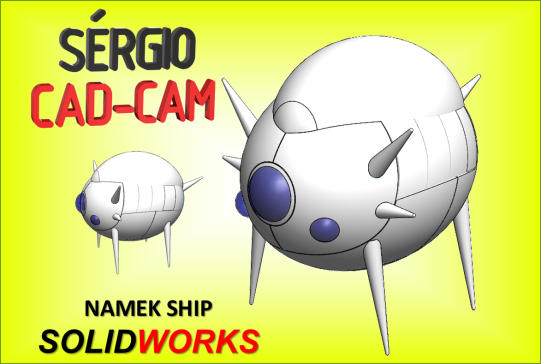 宇宙飞船那美克龙珠Z - Sérgio CAD CAM