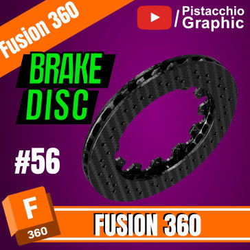 #56 刹车盘 _ Fusion 360 _ 榛子图案