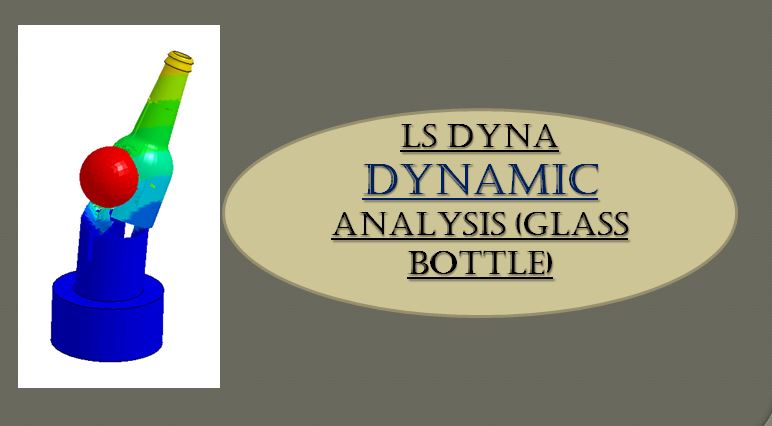 LS DYNA 动力分析 玻璃瓶